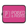 Laptop Sleeve - Poised & Proper